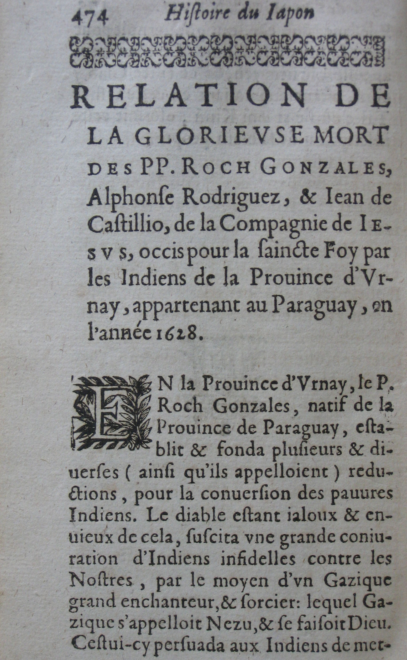 p. 474- RELATION DE LA GLORIEUSE MORT DES PP. ROCH GONZALES, Alphonse Rodgriguez, & Jean de Castill, .JPG